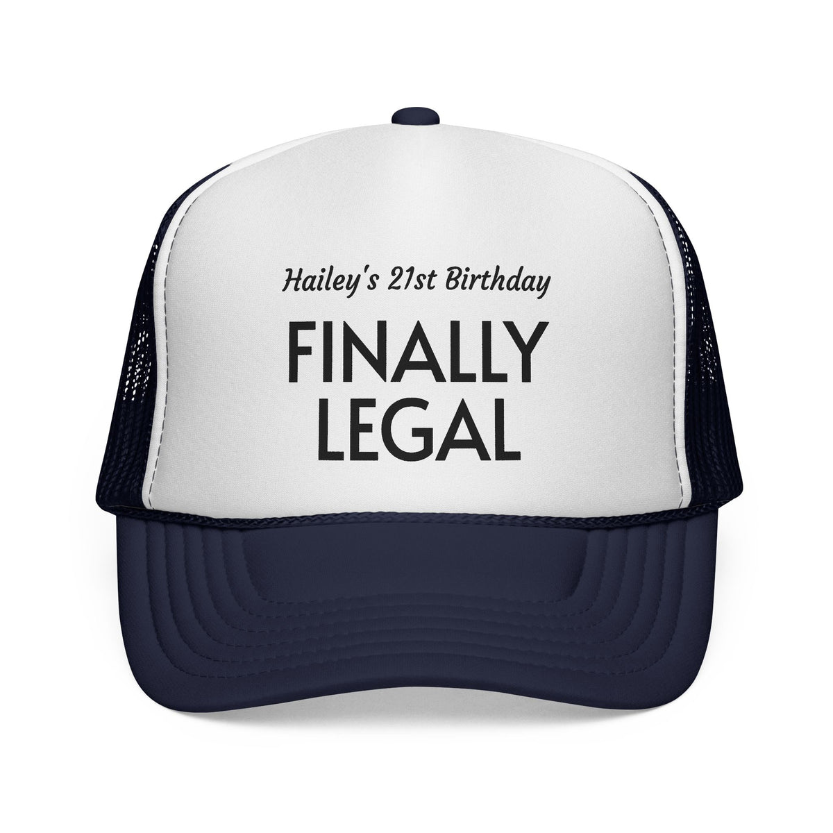Finally Legal Trucker Cap — Personalized 21st Birthday Hat