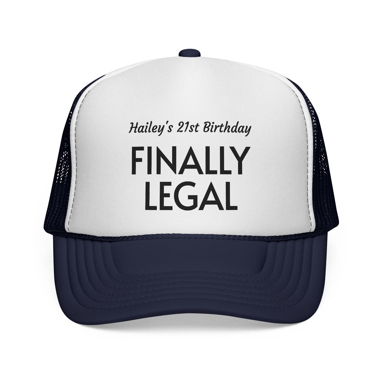 Finally Legal Trucker Cap — Personalized 21st Birthday Hat
